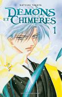 1, Démons et chimères T01, Volume 1