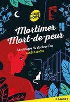 1, Mortimer Mort-de-peur : La clinique du docteur fou