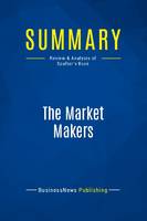 Summary: The Market Makers, Review and Analysis of Spluber's Book