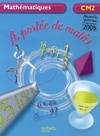 A portée de maths CM2 - Livre de l'élève - Ed.2009, mathématiques