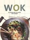 Wok : 85 recettes pour une cuisine saine et légère