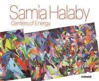 Samia Halaby: Centers of Energy /anglais