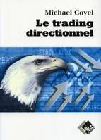 Le trading directionnel