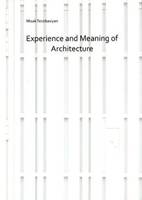 Experience and Meaning of Architecture