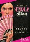 4, Les enquêtes d'Enola Holmes Tome IV : Le secret de l'éventail