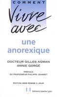 Comment vivre avec une anorexique