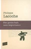 Des petits bals sans importance, roman