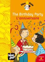 Filou & Pixie, THE BIRTHDAY PARTY - L'ANNIVERSAIRE, Livre@