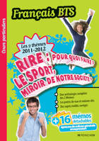 Français les 2 thèmes 2011-2012. RIRE : pour quoi faire ? LE SPORT, miroir de notre société ?