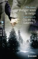 Danger sous la neige - Où es-tu, Lauren ?