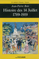 Histoire des 14 juillet 1789-1919 (Collection : 