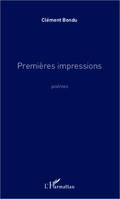 Premières impressions, Poèmes