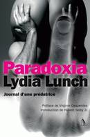 Paradoxia, Journal d'une prédatrice