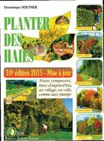 Planter des haies, Haies composées, haies d'aujourd'hui, au village, en ville, comme aux champs