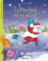 LE PERE NOEL EST EN RETARD