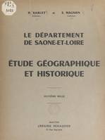 Le département de Saône-et-Loire, Étude géographique et historique