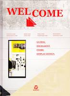 Welcome Global Excellent Store Display Design /anglais