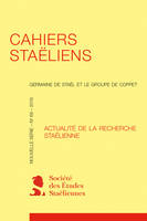 Cahiers staëliens, Actualité de la recherche staëlienne