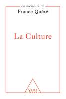 La Culture, En mémoire de France Quéré