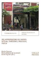 (Ré)appropriations des savoirs, Acteurs, territoires, processus, enjeux