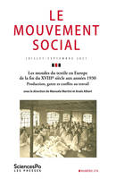 Le Mouvement social 276, juillet-septembre 2021, Les mondes du textile en Europe de la fin du XVIIIe siècle aux années 1930.
Production, genre et conflits au travail