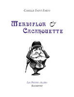 Merdiflor & Cacahouette, Parodie inédite