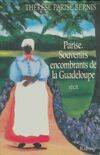 Parise : Souvenirs encombrants de la Guadeloupe, souvenirs encombrants de la Guadeloupe