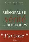 Ménopause : La vérité sur les hormones