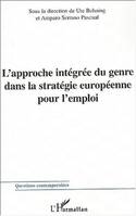 L'APPROCHE INTÉGRÉE DU GENRE DANS LA STRATÉGIE EUROPÉENNE POUR L'EMPLOI