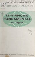 Le français fondamental, 1er degré (précédemment 