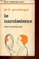 Le narcissisme - essais de psychanalyse - Collection science de l'homme petite bibliothèque payot n°267., essais de psychanalyse