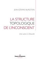 La structure topologique de l'inconscient, Une suite à L'étourdit