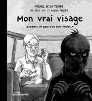 Mon vrai visage, Journal de bord d'un taxi parisien