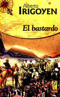 BASTARDO, EL