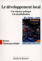 Le développement local, Une réponse politique à la mondialisation