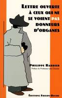 lettre ouverte a ceux qui ne se voient pas donneur, mais ne jurent pas qu'ils ne seront jamais receveurs