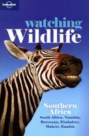 Watching Wildlife Southern Africa 2ed -anglais-