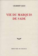 Vie du marquis de Sade