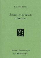 Épices et produits coloniaux