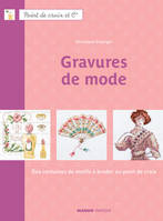 Gravures de mode, Des centaines de motifs à broder au point de croix