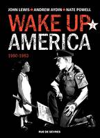 Wake up America - 1960-1963