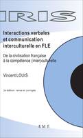 Interactions verbales et communication interculturelle en FLE (2e édition), De la civilisation française à la compétence (interculturelle)