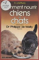 Comment nourrir chiens et chats