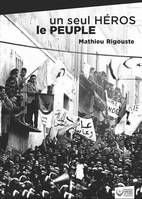 Un seul héros le peuple, La contre-insurrection mise en échec par les soulèvements algériens de décembre 1960