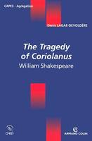 The Tragedy of Coriolanus, William Shakespeare