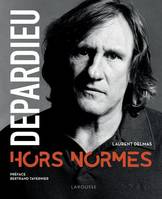 Depardieu, hors normes