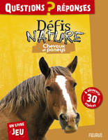 Défis nature, 6, Chevaux et poneys