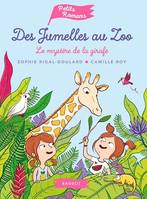 Des jumelles au zoo - Le mystère de la girafe