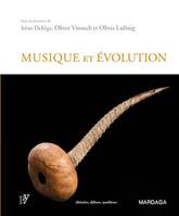 Musique et évolution, Les origines et l'évolution de la musique