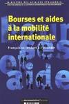 Bourses et aides à la mobilité internationale. Français se rendant à l'étranger, Français se rendant à l'étranger